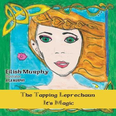The Tapping Leprechaun: It's Magic!