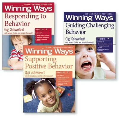 Supporting Positive Behavior, Responding To Behavior, Guiding Challenging Behavior [Assorted Pack]: Winning Ways For Early Childhood Professionals (Winning Ways Series)