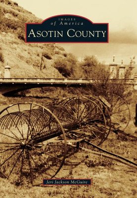 Asotin County (Images Of America)