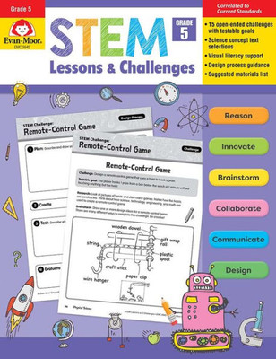 Evan-Moor Stem Lessons And Challenges, Grade 5 Homeschooling & Classroom Resource Workbook, Life, Earth And Physical Science Problem Solving, Peer Collaboration, Real-World, Visual Literacy, Printable