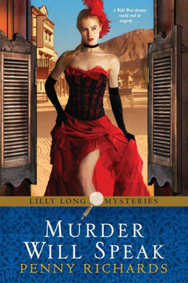 Murder Will Speak (Lilly Long Mysteries)