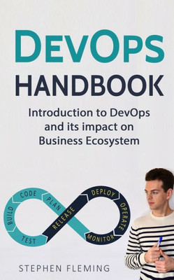 Devops Handbook: Introduction To Devops And Its Impact On Business Ecosystem