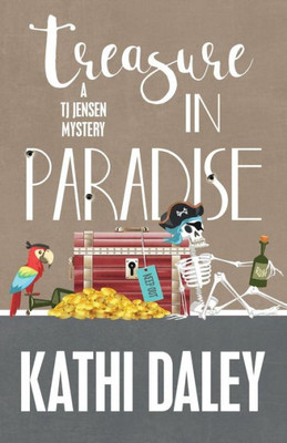 Treasure In Paradise (A Tj Jensen Mystery)