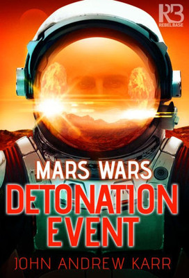 Detonation Event (Mars Wars)