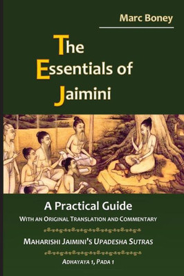 The Essentials Of Jaimini: A Practical Guide