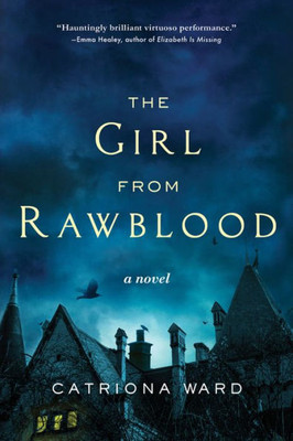 The Girl From Rawblood: A Gothic Horror Story