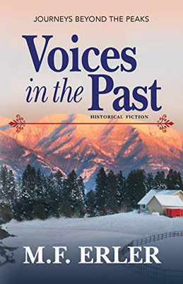 Voices in the Past: Journeys Beyond the Peaks (Journeys Saga) - Paperback