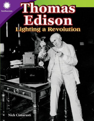 Thomas Edison: Lighting A Revolution (Smithsonian Readers)