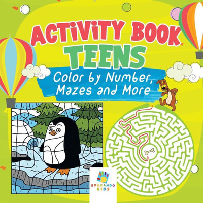 Activity Book Teens Color By Number, Mazes And More