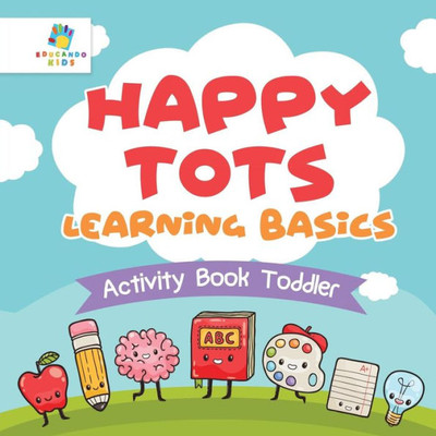 Happy Tots Learning Basics Activity Book Toddler