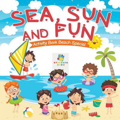 Sea, Sun And Fun Activity Book Beach Special