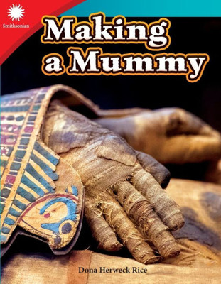 Making A Mummy (Smithsonian Readers)