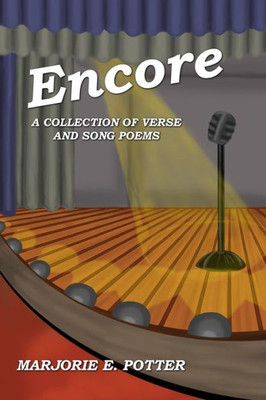 Encore: A Collection Of Verse & Song Poems