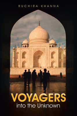 Voyagers Into The Unknown