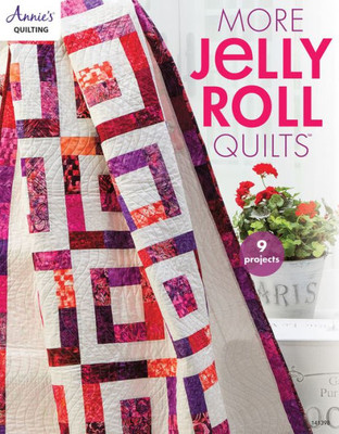 More Jelly Roll Quilts (Annie's Quilting)