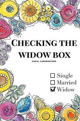 Checking The Widow Box