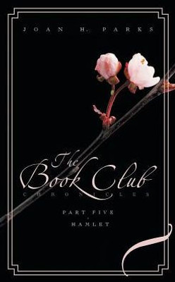 The Book Club Chronicles - Part Five - Hamlet