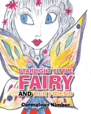 Starlight Little Fairy And Her Friend