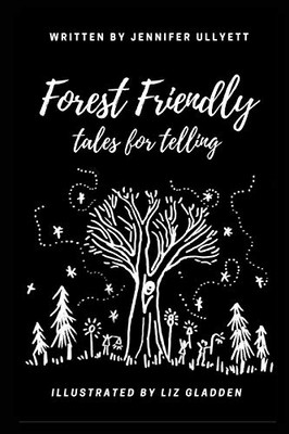 Forest Friendly Tales for Telling