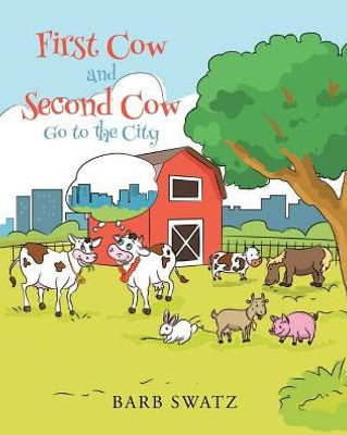First Cow And Second Cow Go To The City