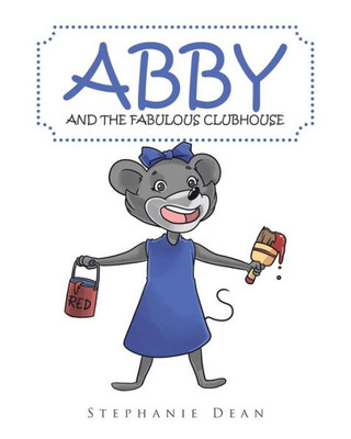 Abby And The Fabulous Clubhouse