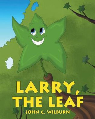 Larry, The Leaf