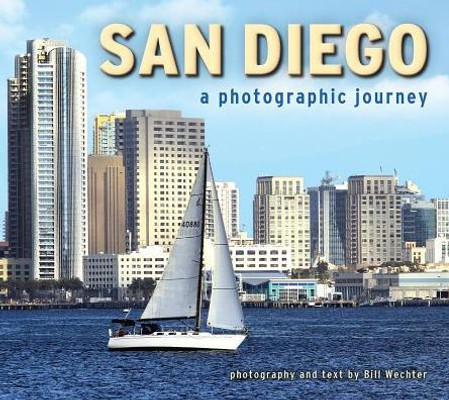 San Diego: A Photographic Journey