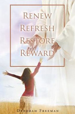 Renew Refresh Restore Reward
