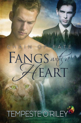 Fangs With A Heart (2) (Chain Of Fate)