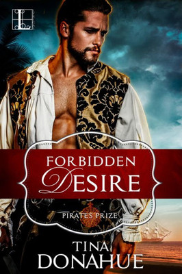 Forbidden Desire (Pirate's Prize)