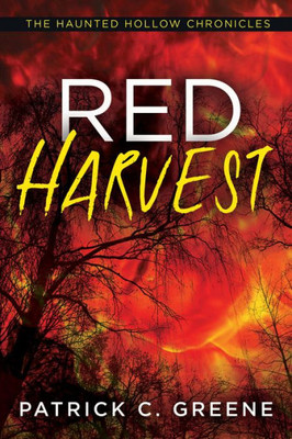 Red Harvest (The Haunted Hollow Chronicles)