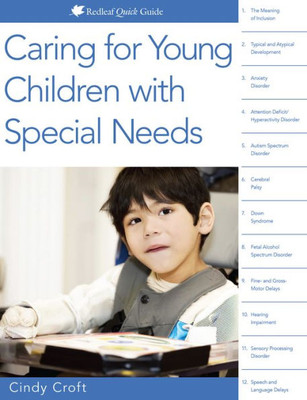Caring For Young Children With Special Needs (Redleaf Quick Guides)