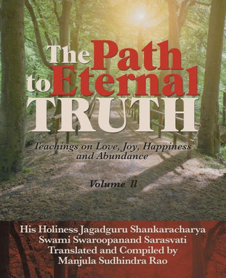 Path To Eternal Truth: Volume Ii