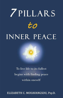 7 Pillars To Inner Peace