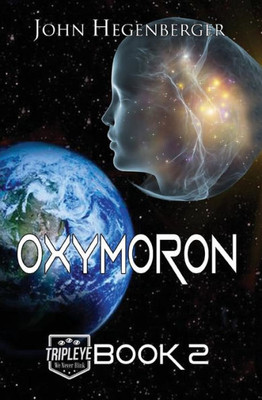 Oxymoron: Tripleye Book 2