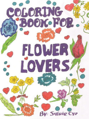 Coloring Book For Flower Lovers