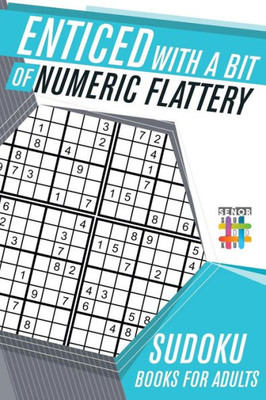 Enticed With A Bit Of Numeric Flattery | Sudoku Books For Adults