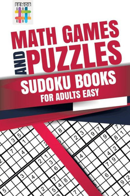 Math Games And Puzzles | Sudoku Books For Adults Easy