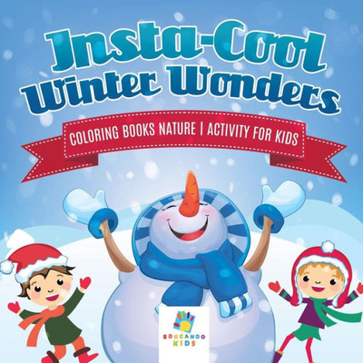 Insta-Cool Winter Wonders Coloring Books Nature Activity For Kids