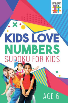 Kids Love Numbers | Sudoku For Kids Age 6