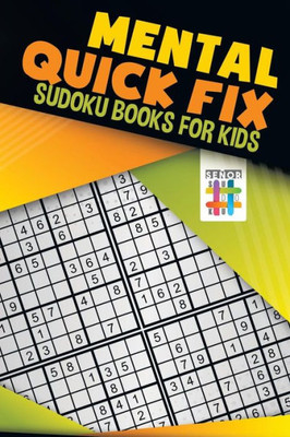 Mental Quick Fix | Sudoku Books For Kids