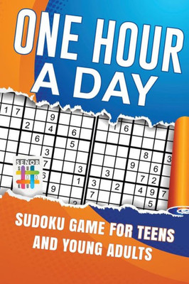 One Hour A Day | Sudoku Game For Teens And Young Adults