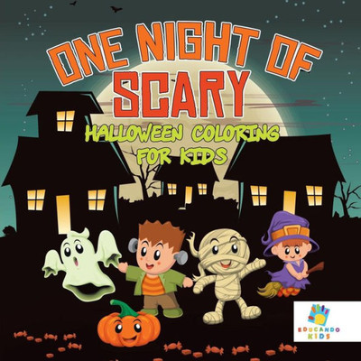 One Night Of Scary Halloween Coloring For Kids