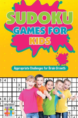 Sudoku Games For Kids | Appropriate Challenges For Brain Growth