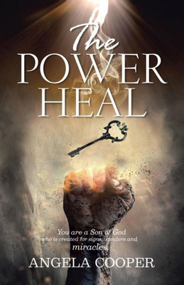 The Power To Heal