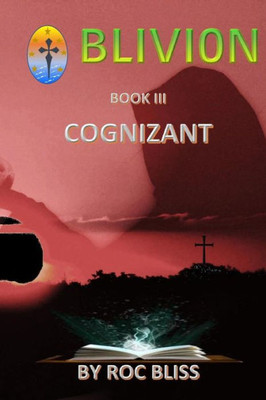Cognizant: Book Iii (Oblivion Reign Of Shadows)