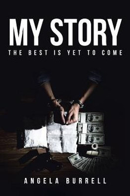 My Story: The Best Is Yet To Come