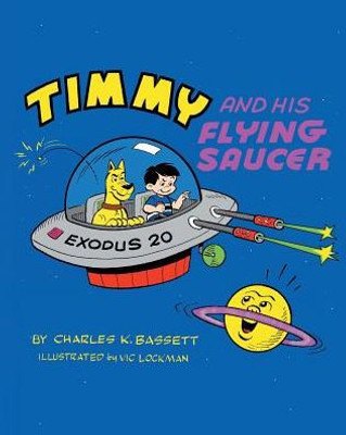 Timmy And His Flying Saucer