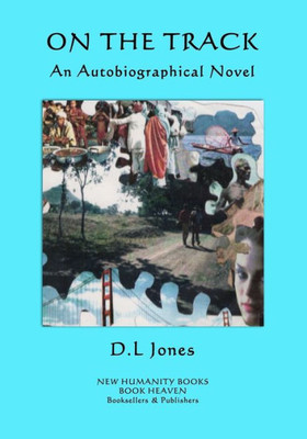 On The Track: An Autobiographical Novel