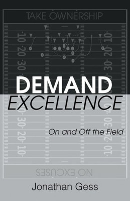 Demand Excellence: On And Off The Field